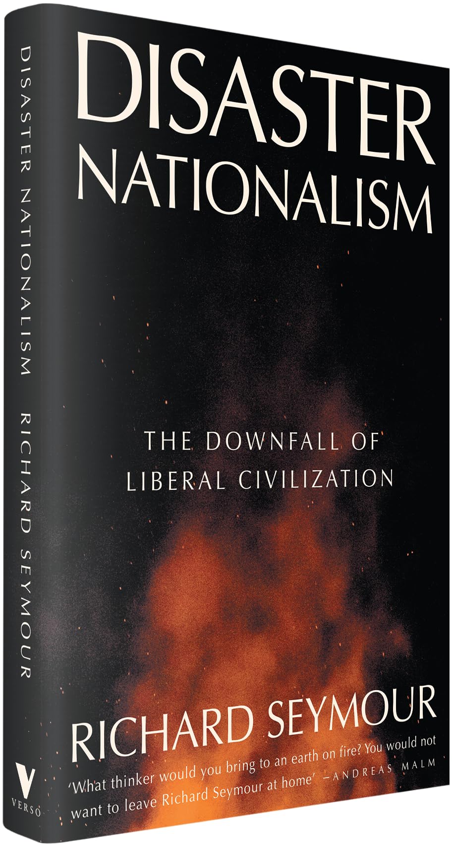 Disaster Nationalism: The Downfall of Liberal Civilization