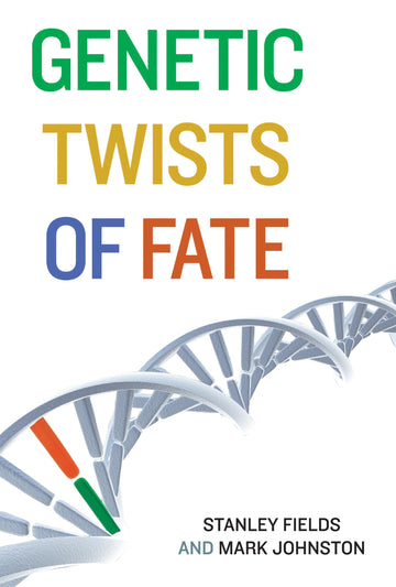 Genetic Twists of Fate (Mit Press)
