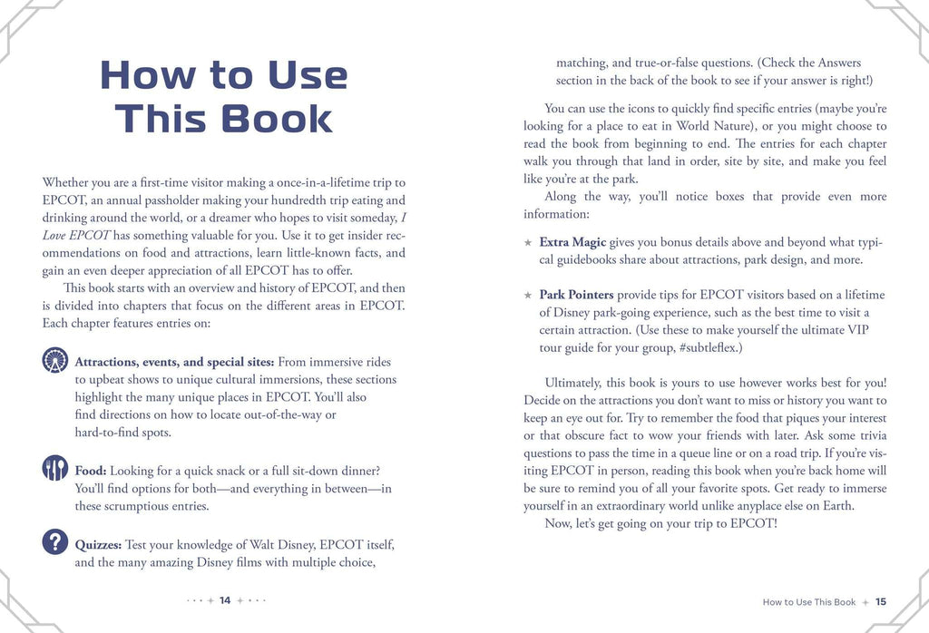 I Love EPCOT: 100+ Magical Facts, Quizzes, Fan-Favorite Trivia, and More about EPCOT! (I Love Disney Gift Book Series)
