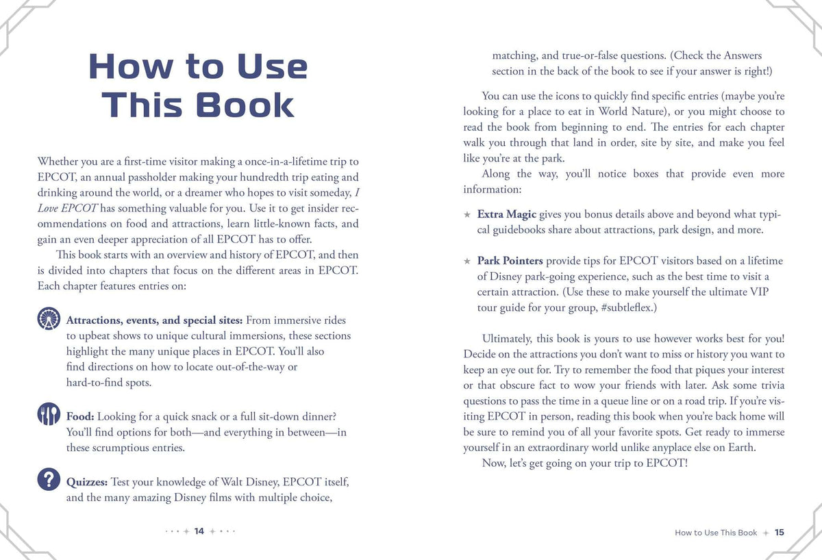 I Love EPCOT: 100+ Magical Facts, Quizzes, Fan-Favorite Trivia, and More about EPCOT! (I Love Disney Gift Book Series)