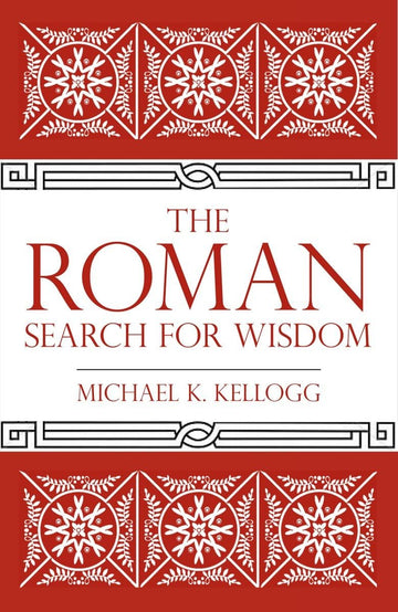 The Roman Search for Wisdom