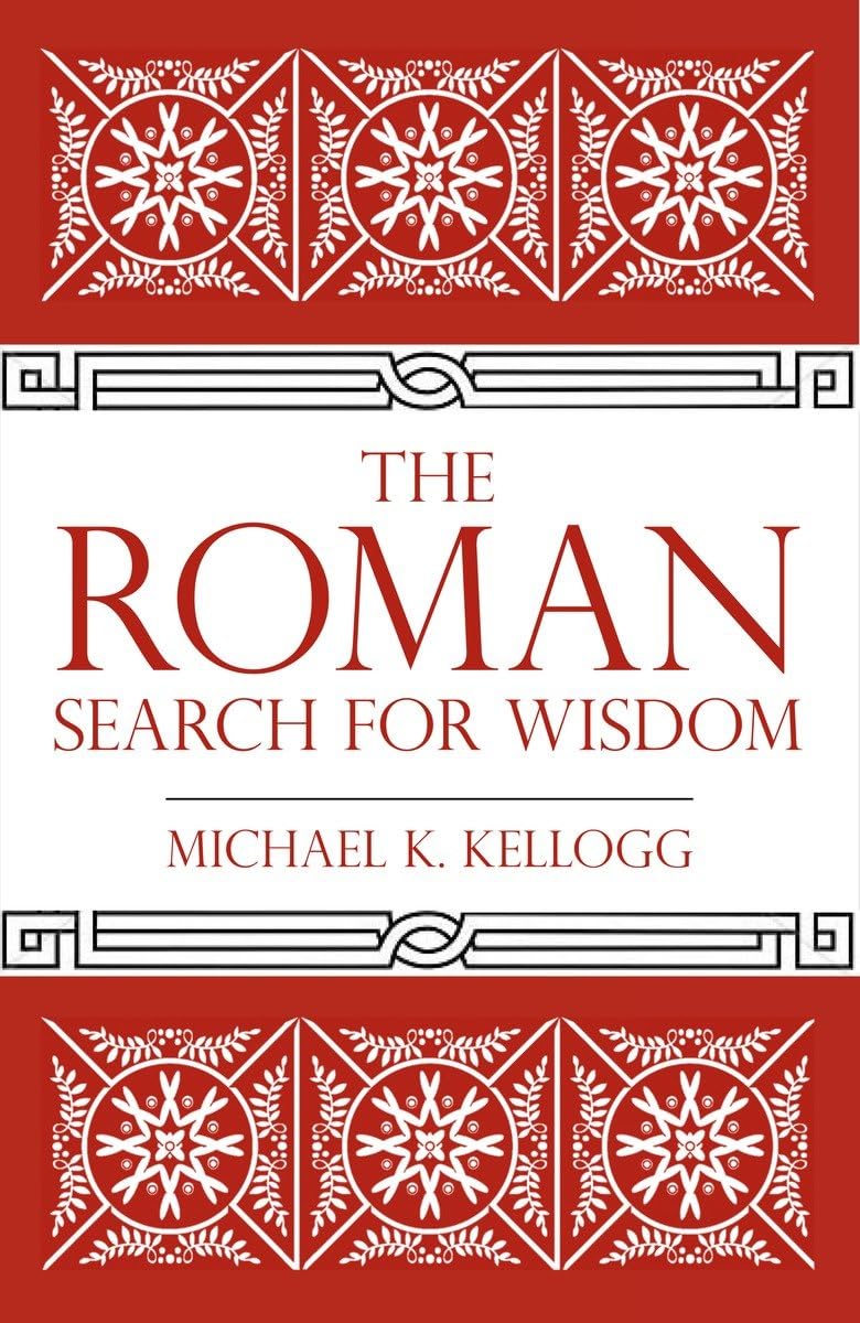The Roman Search for Wisdom