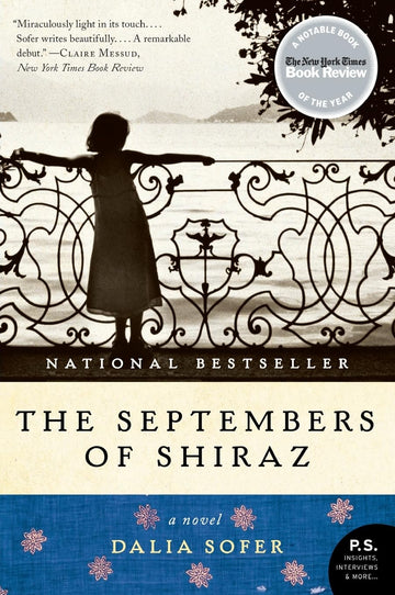 The Septembers of Shiraz: A Novel (P.S.)