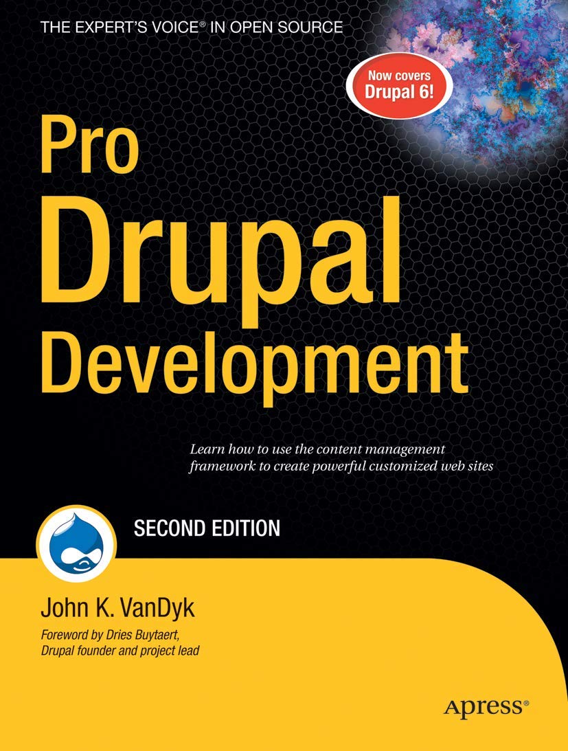 Pro Drupal Development, Second Edition