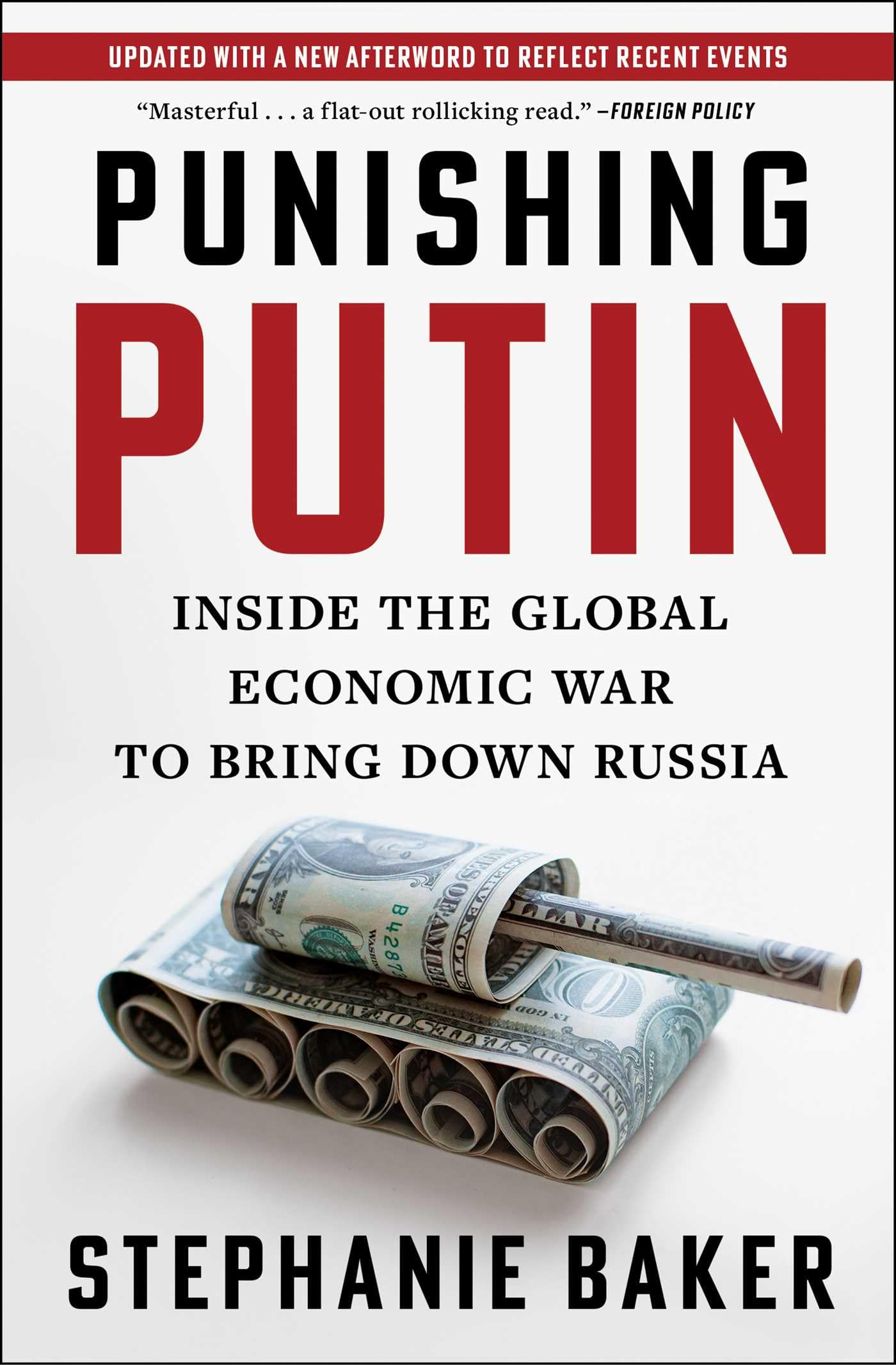 Punishing Putin: Inside the Global Economic War to Bring Down Russia