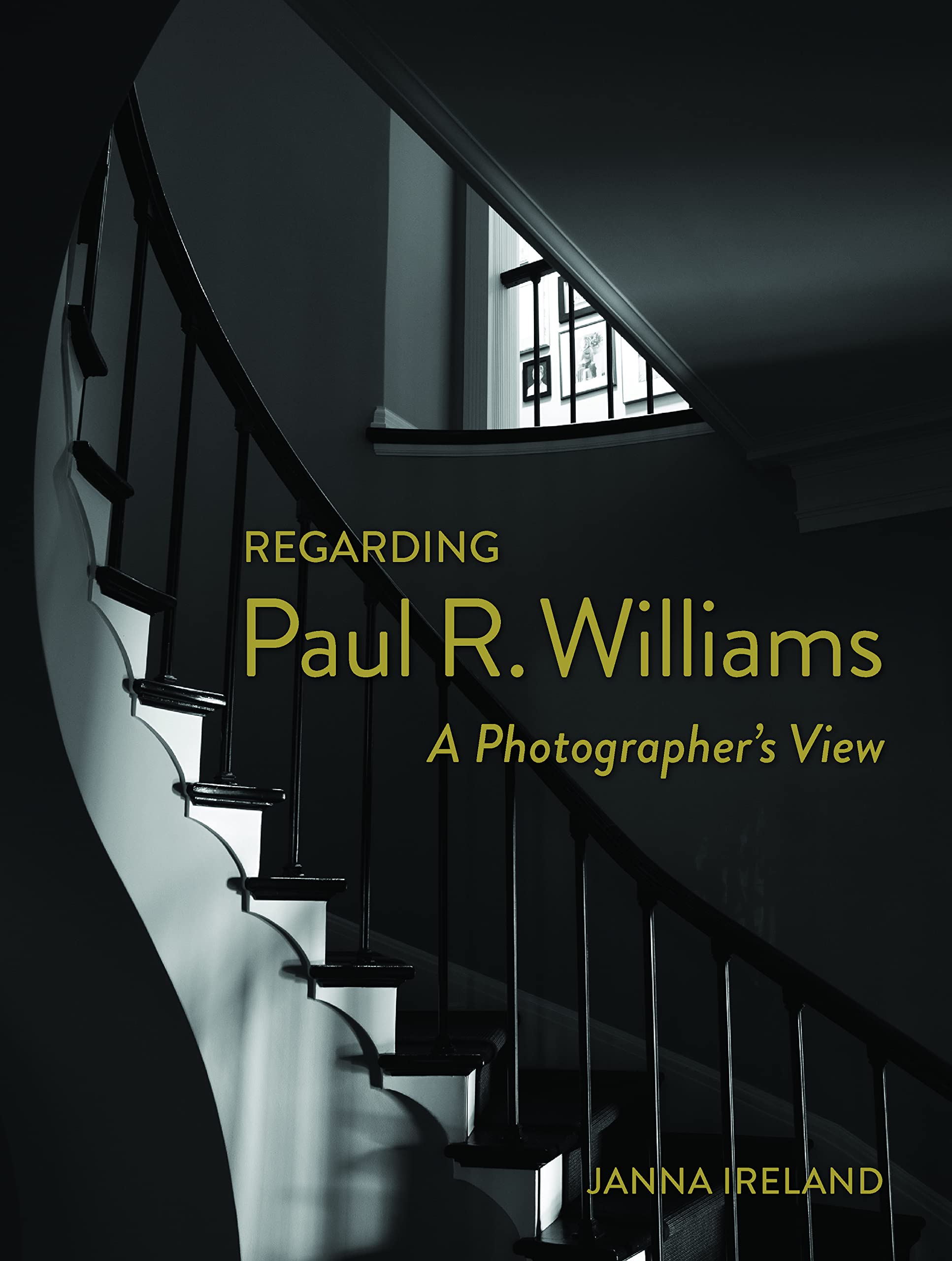Regarding Paul R. Williams: A Photographer’s View