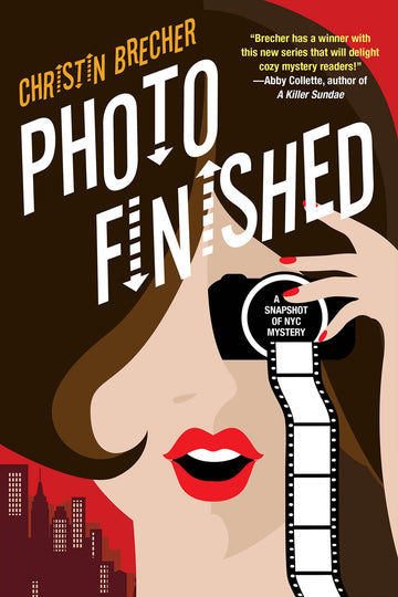 Photo Finished: A Picture Perfect Cozy Mystery (A Snapshot of NYC Mystery)