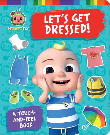 Let's Get Dressed!: A Touch-and-Feel Book (CoComelon)