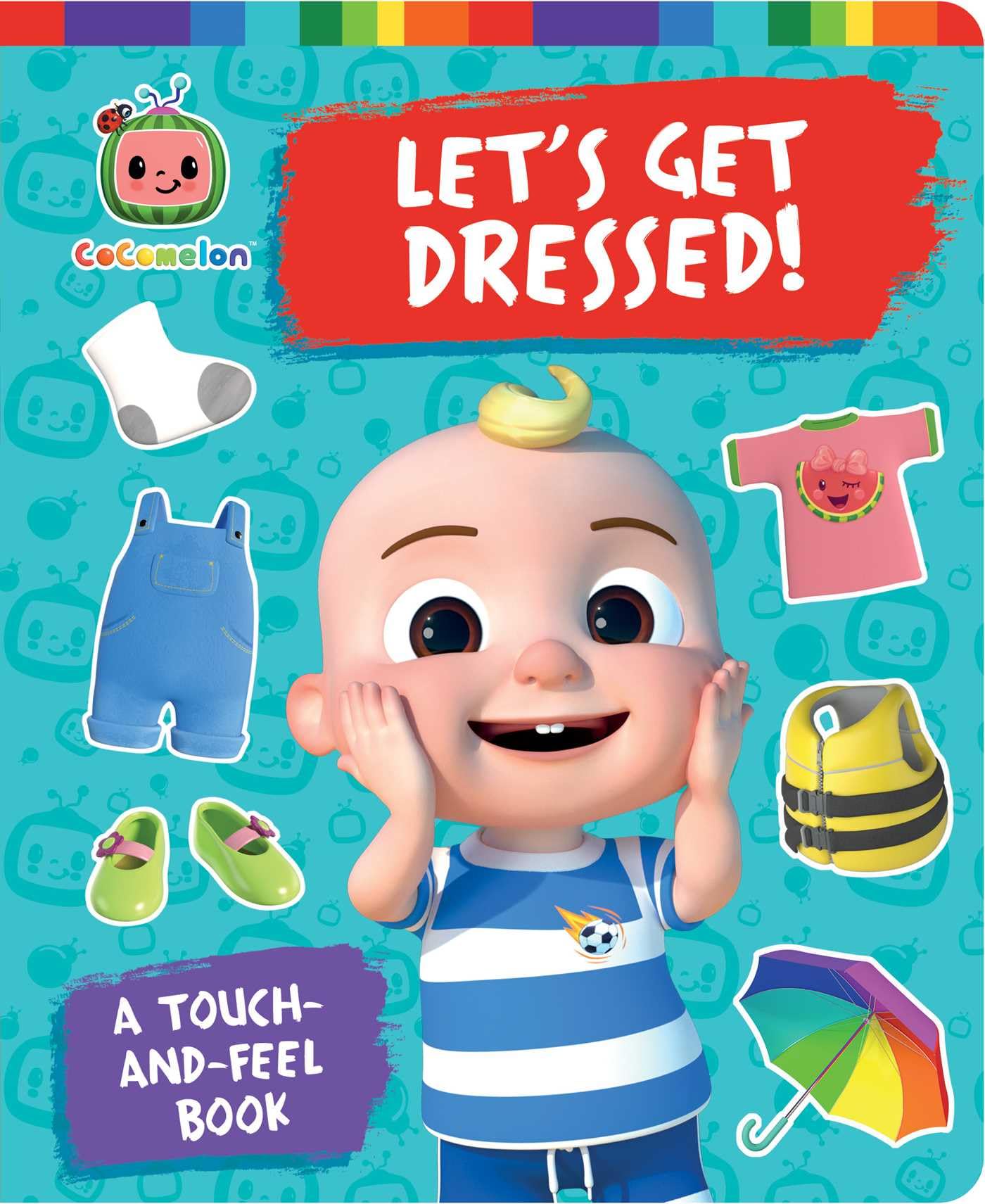Let's Get Dressed!: A Touch-and-Feel Book (CoComelon)