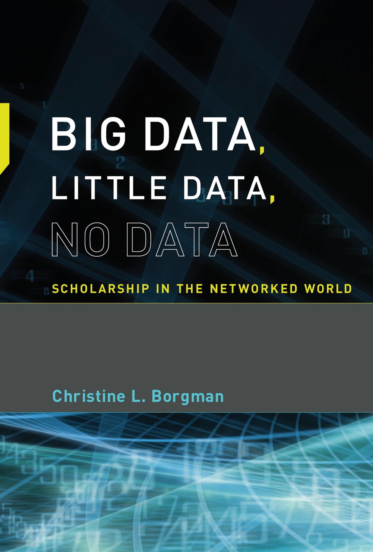 Big Data, Little Data, No Data: Scholarship in the Networked World (Mit Press)