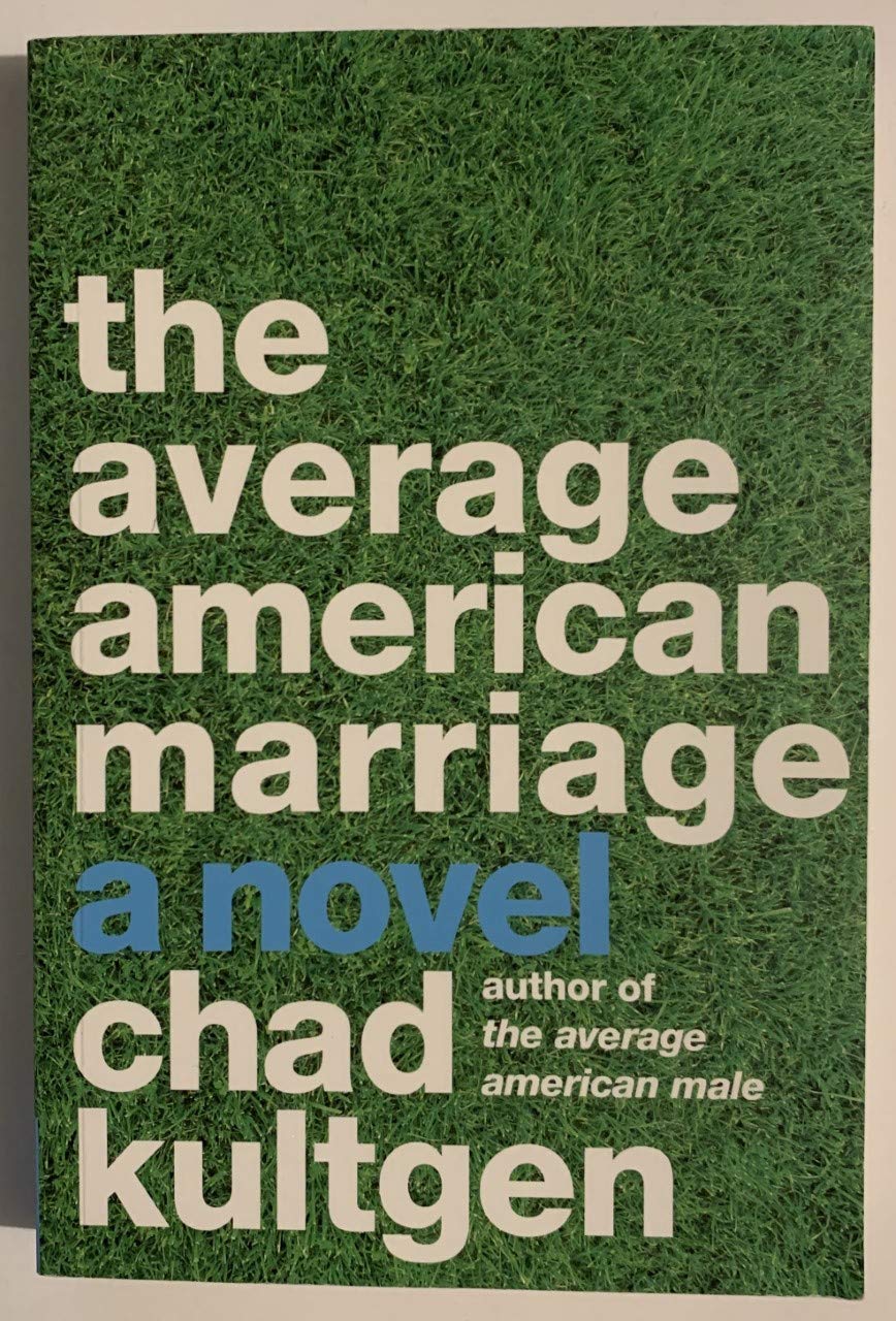 The Average American Marriage: A Novel