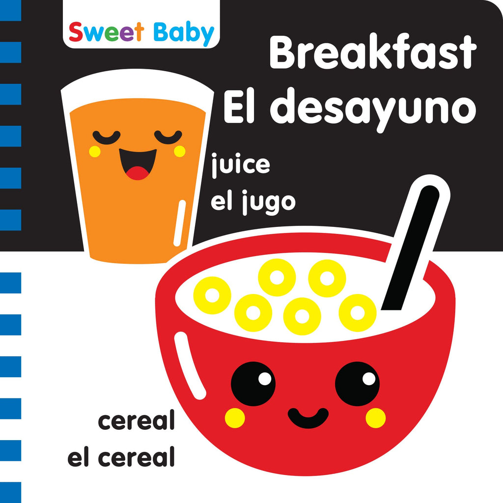 Sweet Baby: Breakfast/El desayuno: A High Contrast Introduction to Mealtime (Sweet Baby High Contrast)
