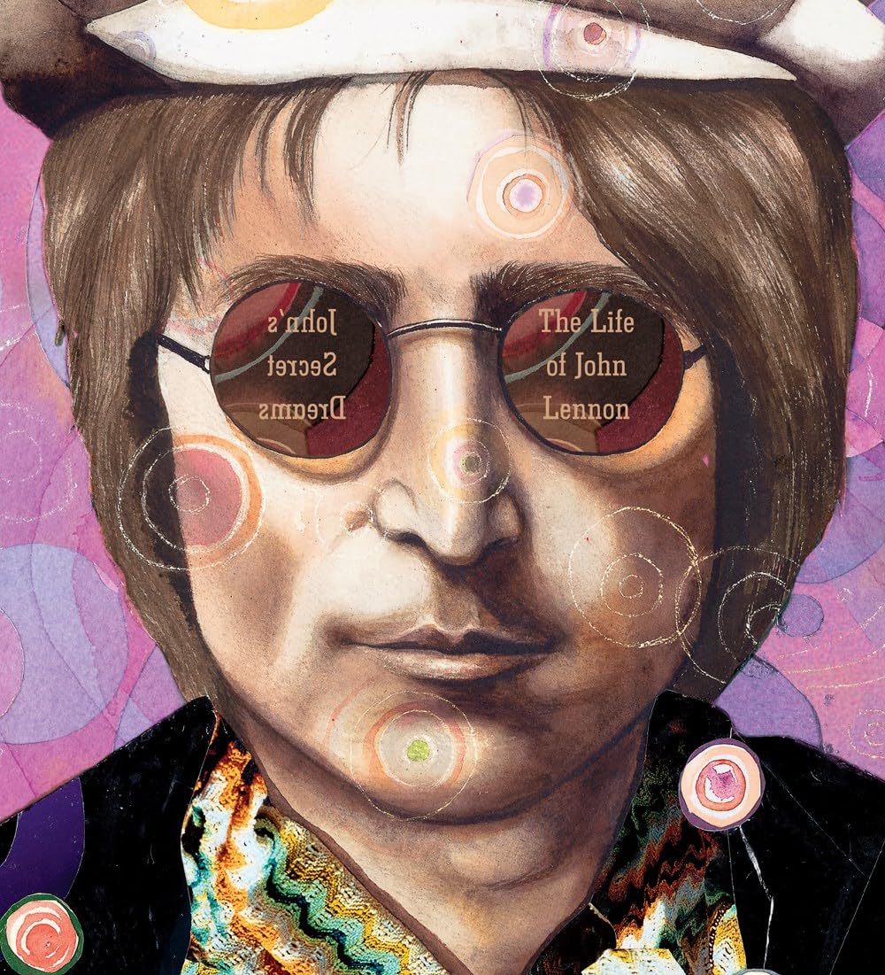 John's Secret Dreams: The Life of John Lennon (A Big Words Book, 2)