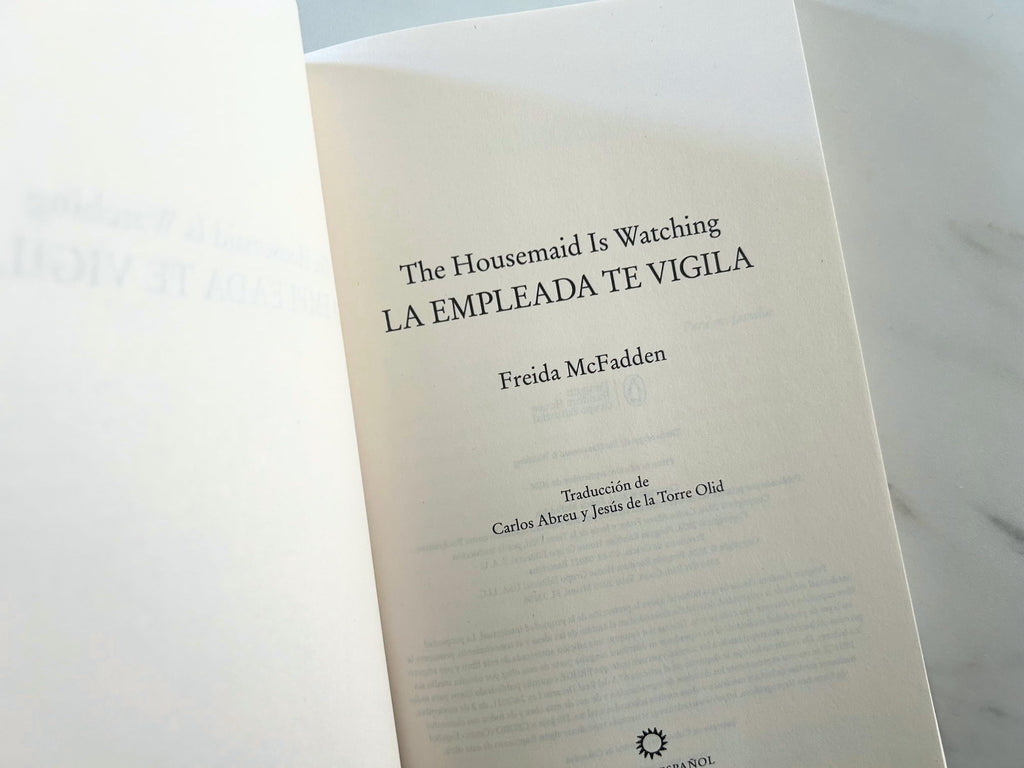 The Housemaid Is Watching (La empleada te vigila) Spanish Edition (LA EMPLEADA / THE HOUSEMAID)