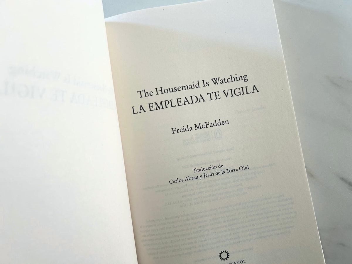 The Housemaid Is Watching (La empleada te vigila) Spanish Edition (LA EMPLEADA / THE HOUSEMAID)