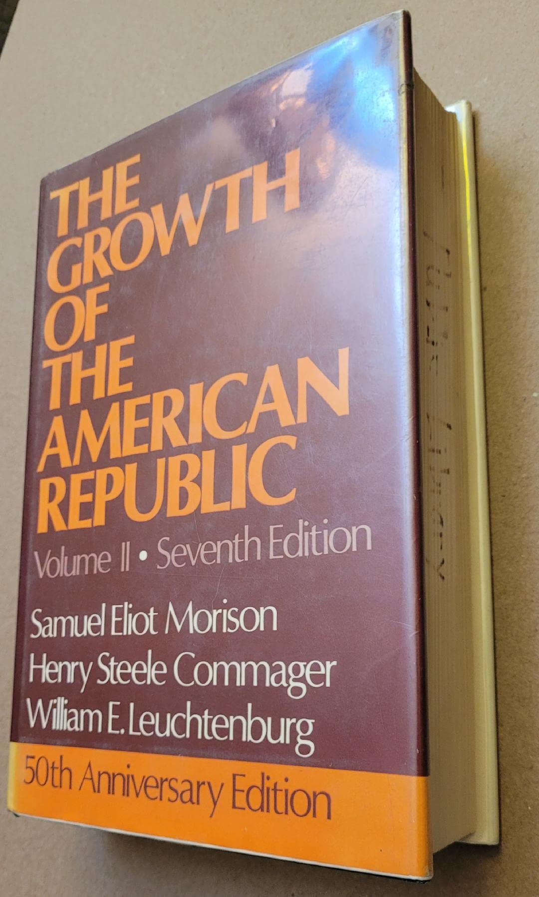 The Growth of the American Republic (Volume II)