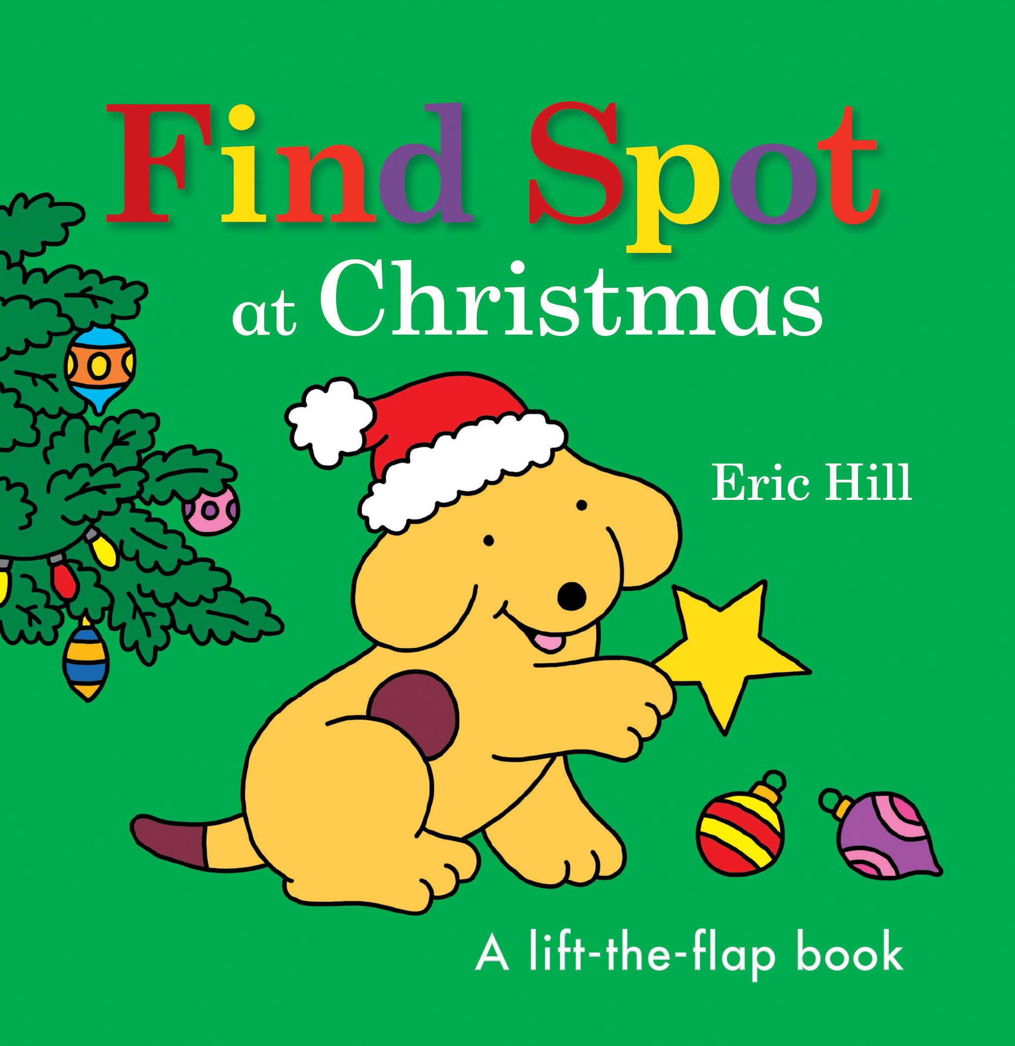 Find Spot at Christmas: A Lift-the-Flap Book