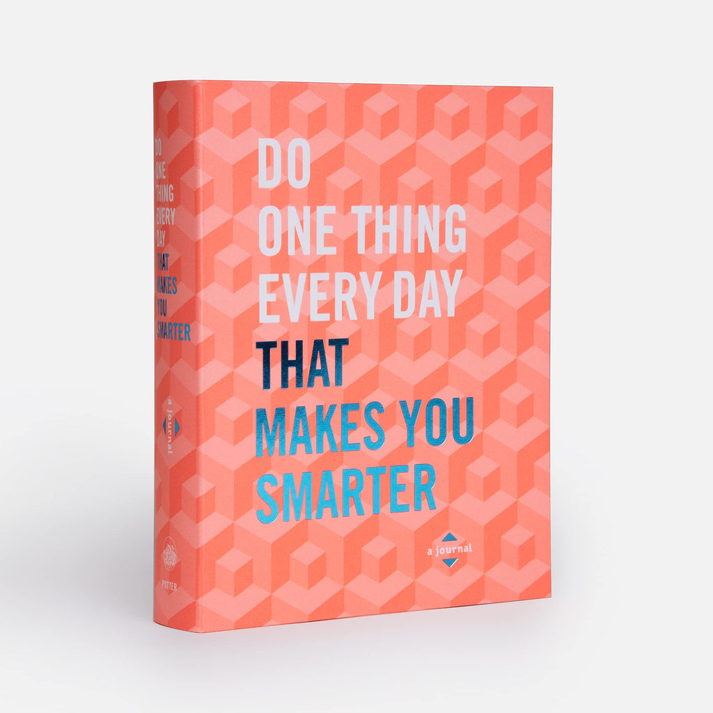 Do One Thing Every Day That Makes You Smarter: A Journal (Do One Thing Every Day Journals)