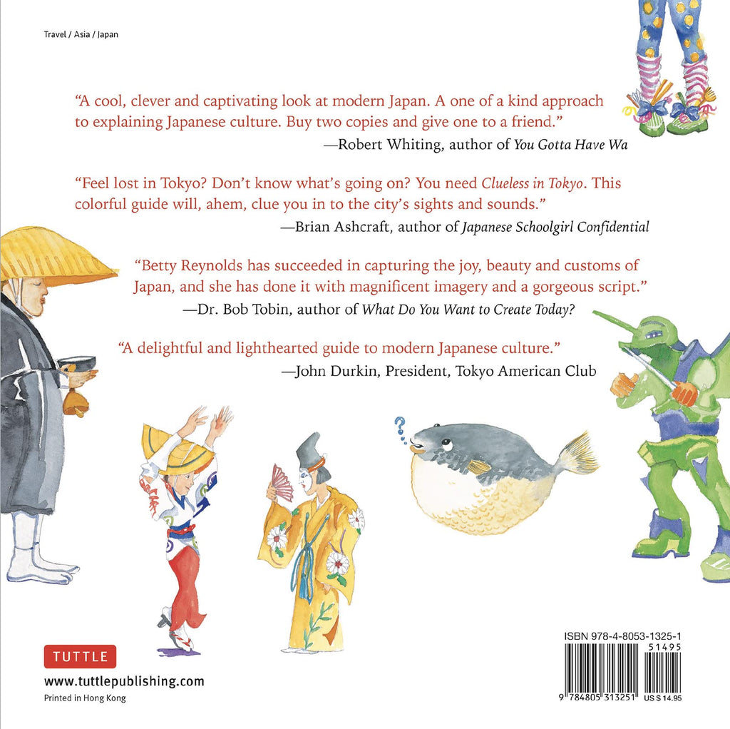 Clueless in Tokyo: An Explorer's Sketchbook of Weird and Wonderful Things in Japan (Tuttle Specials)