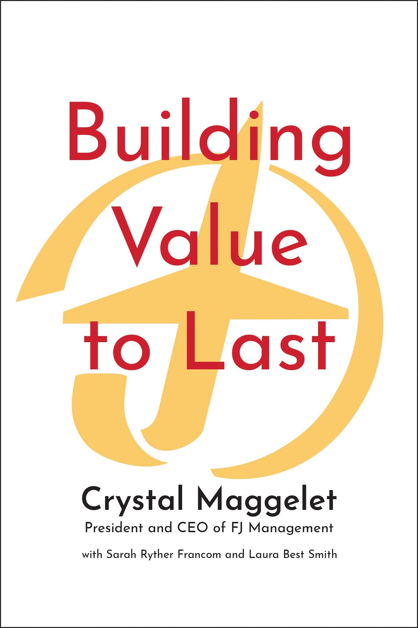 Building Value to Last: Transitioning from Flying J to FJ Management