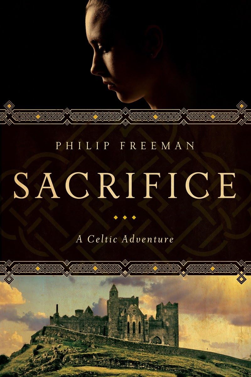 Sacrifice: A Celtic Adventure (Sister Deirdre Mysteries)