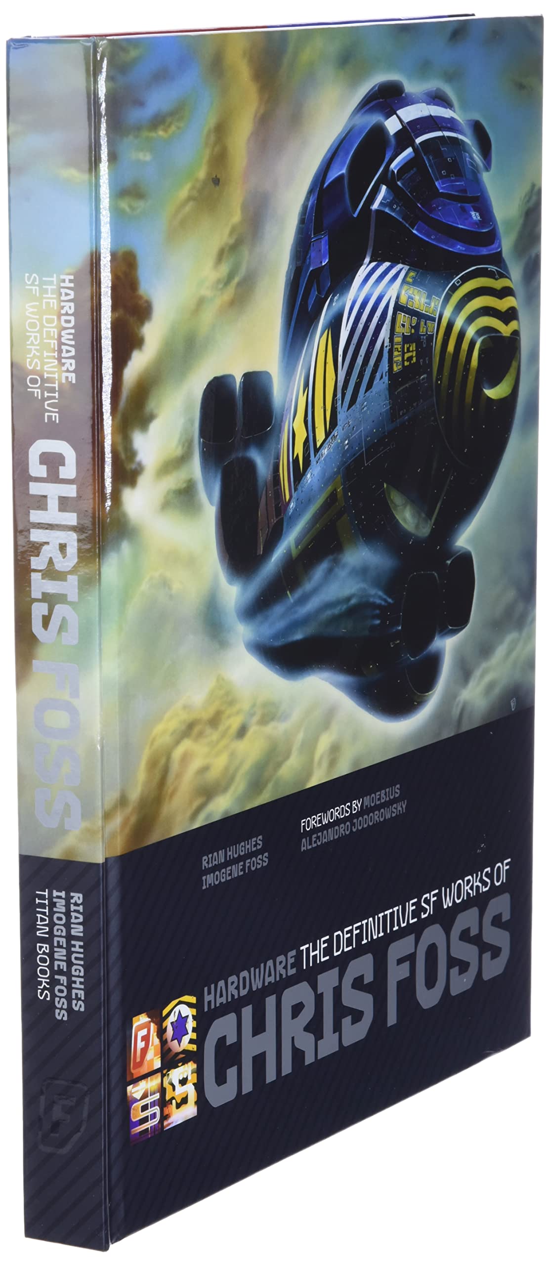 Hardware: The Definitive SF Works of Chris Foss
