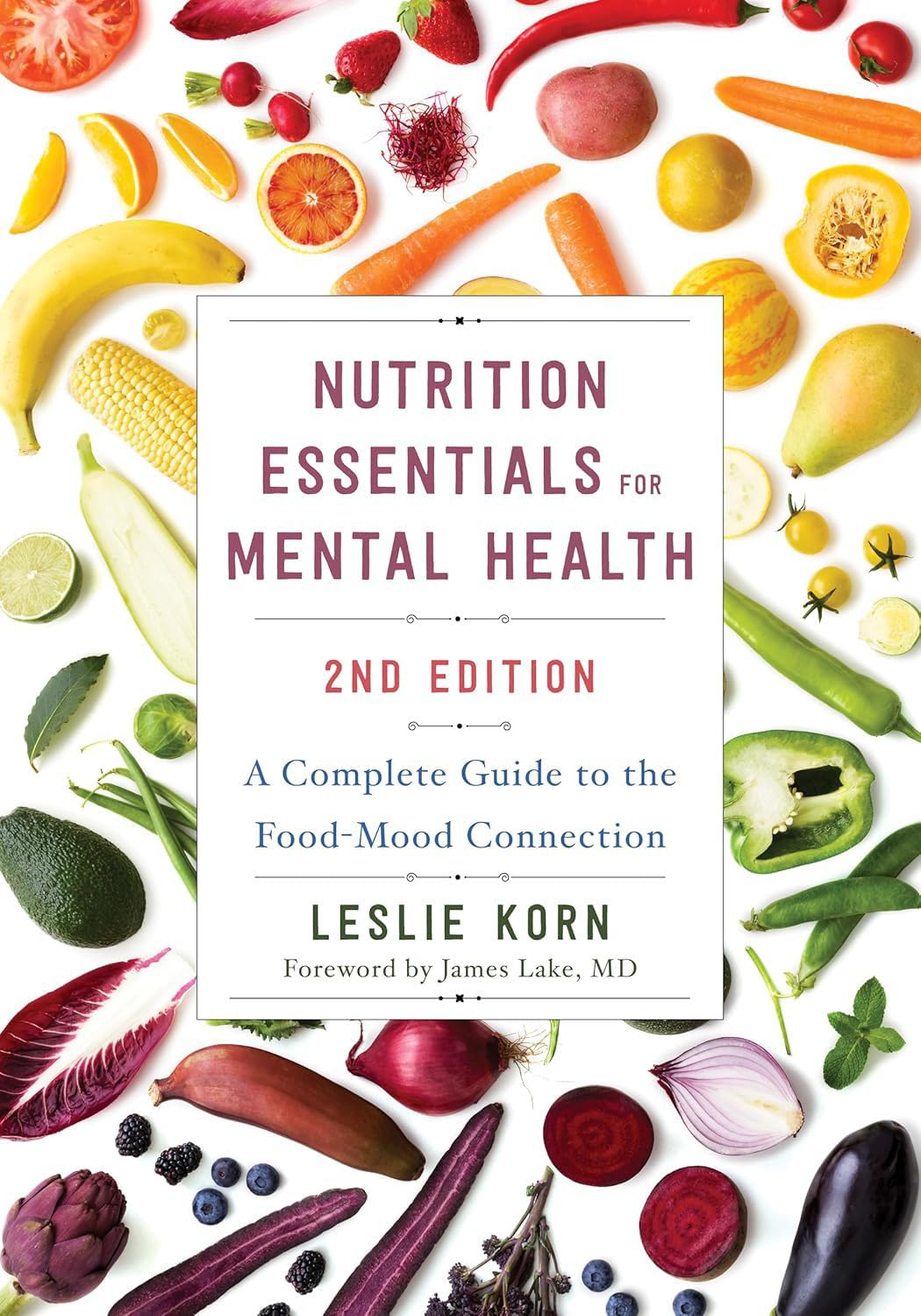 Nutrition Essentials for Mental Health: A Complete Guide to the Food-Mood Connection