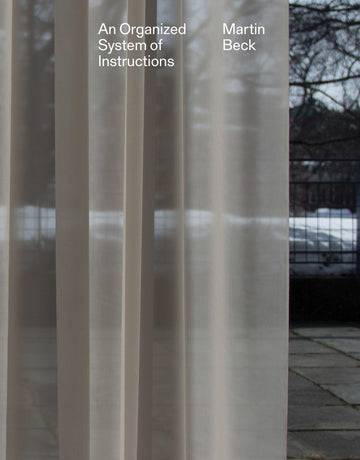 Martin Beck: An Organized System of Instructions