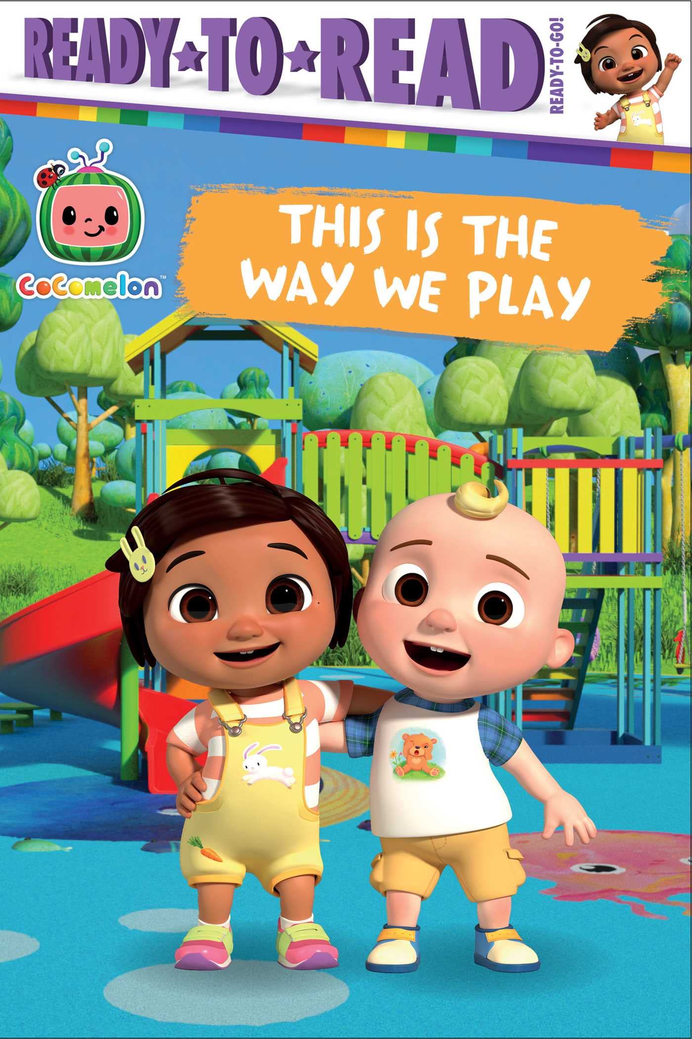 This Is the Way We Play: Ready-to-Read Ready-to-Go! (CoComelon)