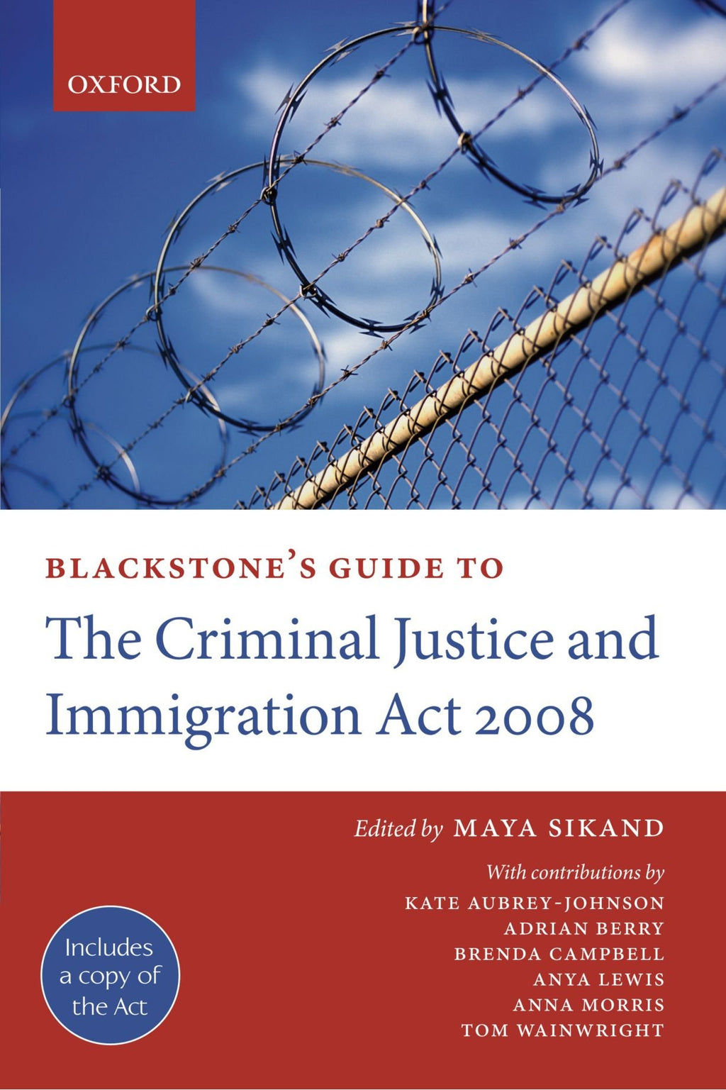 Blackstone's Guide to the Criminal Justice and Immigration Act 2008 (Blackstone's Guides)