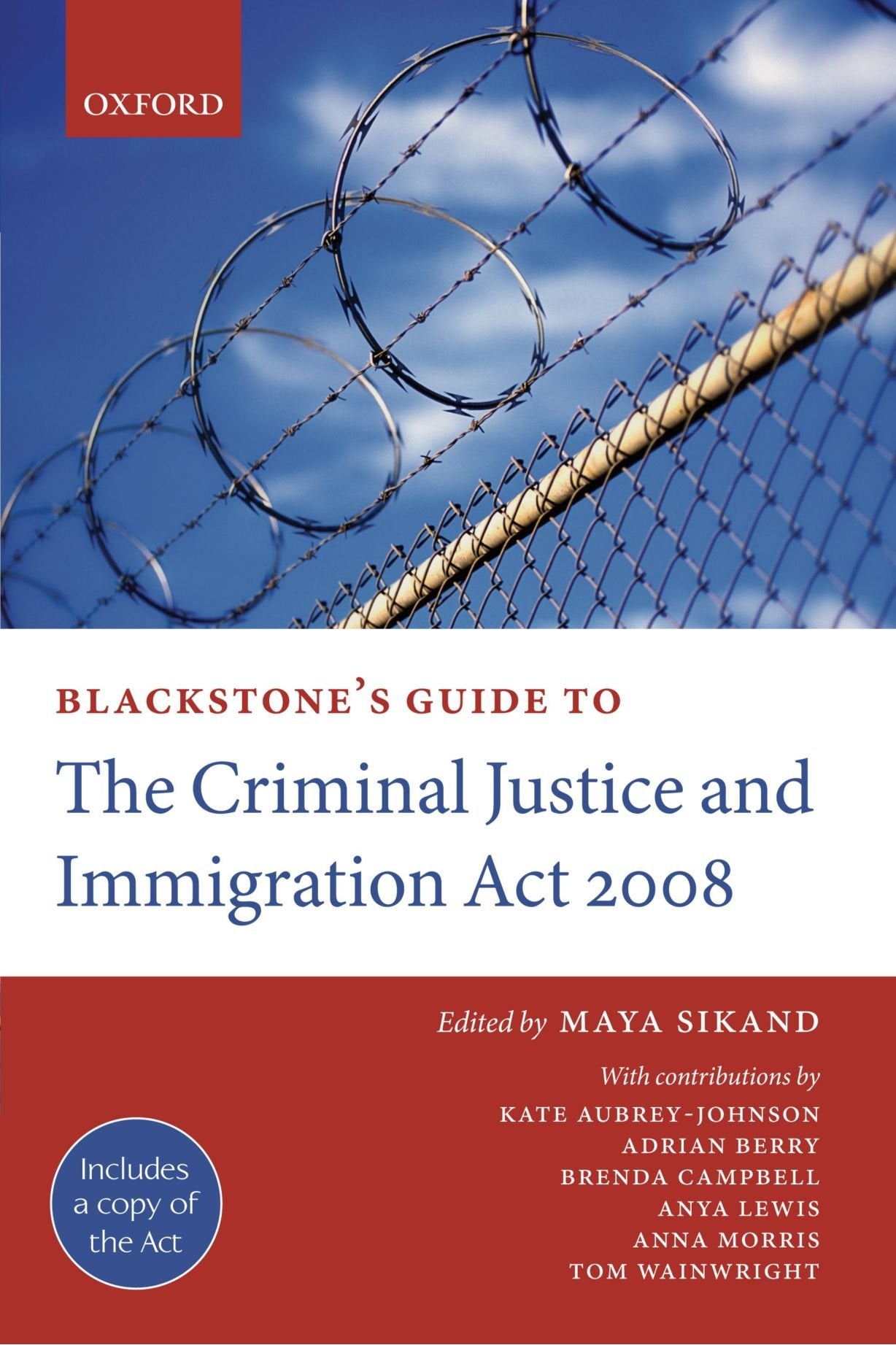 Blackstone's Guide to the Criminal Justice and Immigration Act 2008 (Blackstone's Guides)