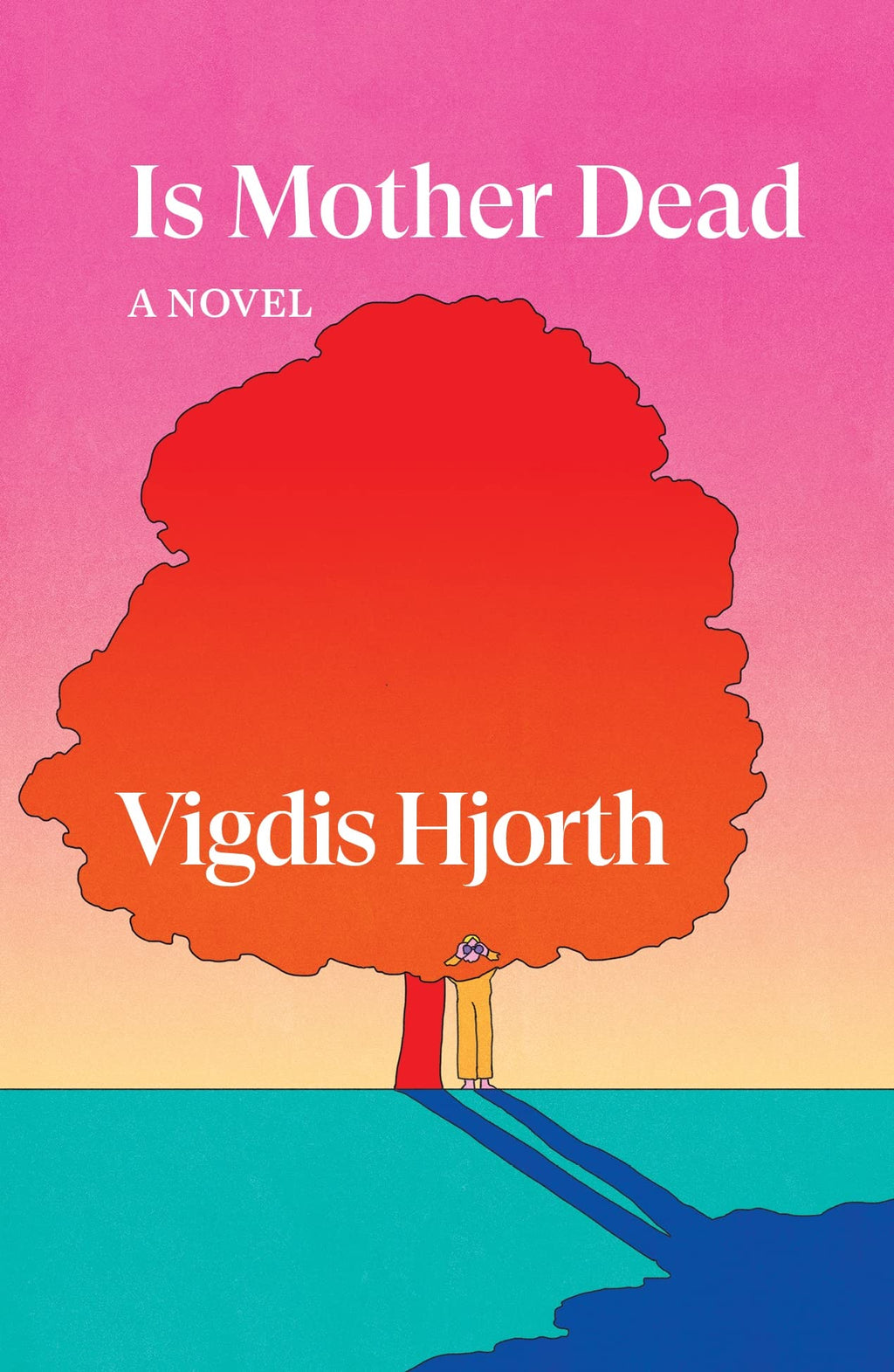 Is Mother Dead (Verso Fiction)