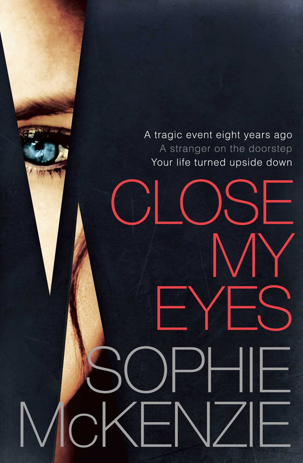 Close My Eyes