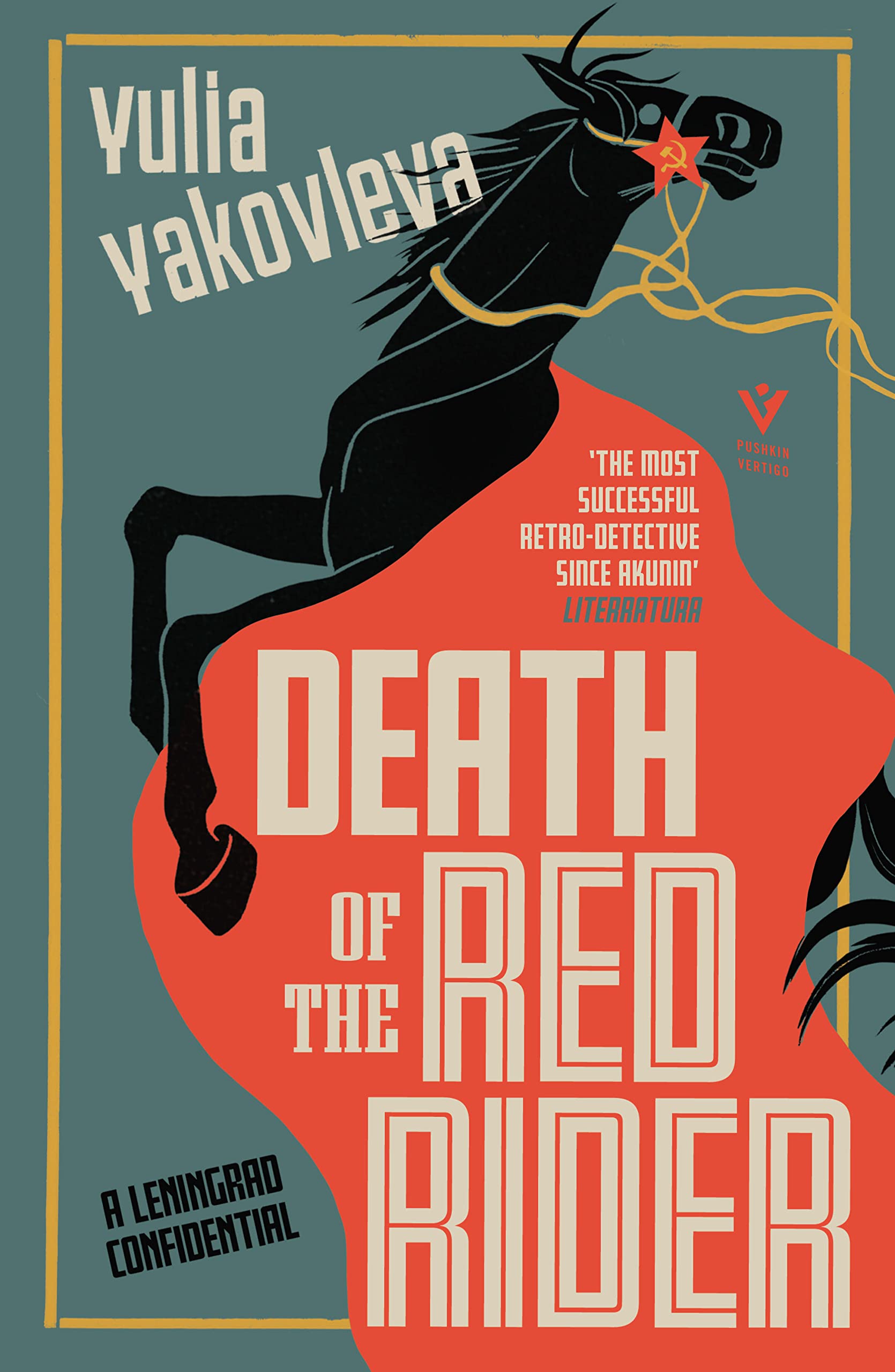 Death of the Red Rider: A Leningrad Confidential (The Leningrad Confidential Series)