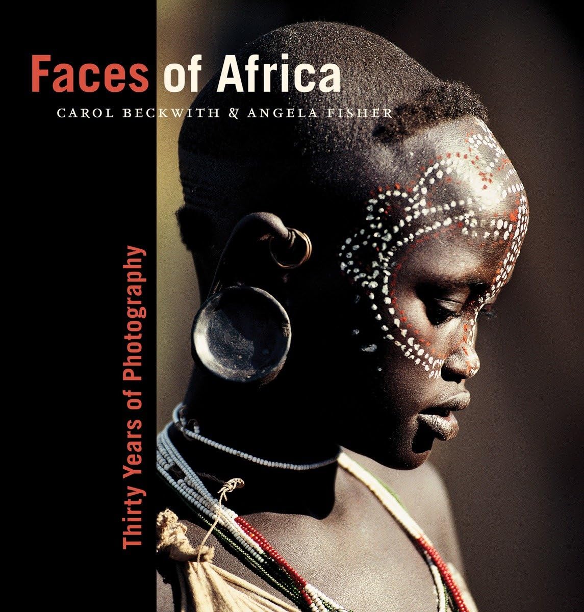 Faces of Africa: Thirty Years of Photography (National Geographic Collectors Series)