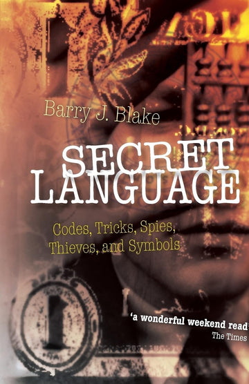 SECRET LANGUAGE:CODES TRICKS SPIES THIEVES & SYMBOLS PAPER: Codes, Tricks, Spies, Thieves, and Symbols