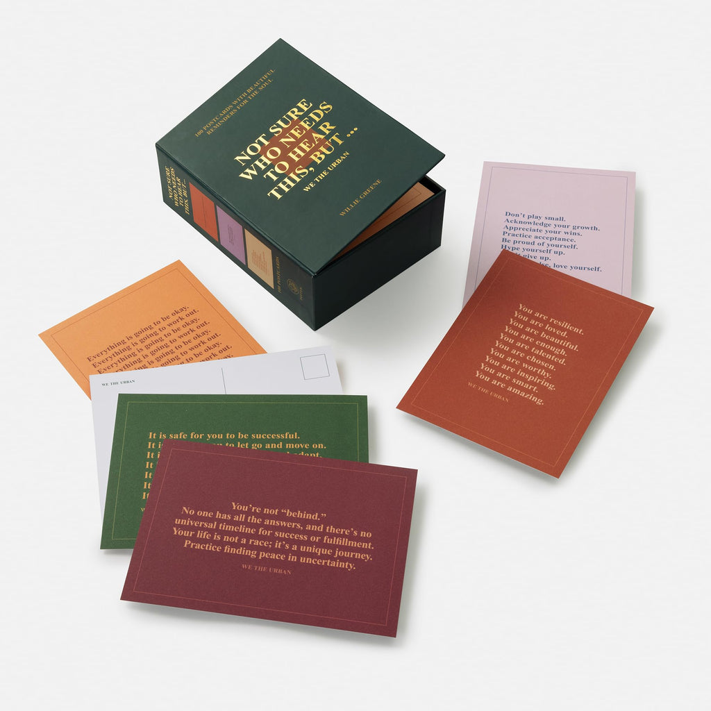 Not Sure Who Needs to Hear This, But . . . : WE THE URBAN: 100 Postcards with Beautiful Reminders for the Soul