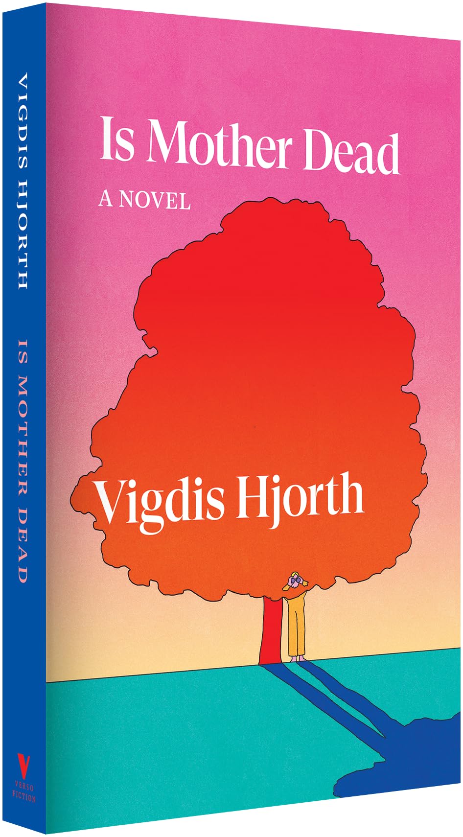 Is Mother Dead (Verso Fiction)
