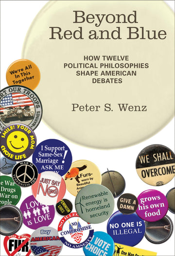 Beyond Red and Blue: How Twelve Political Philosophies Shape American Debates (Mit Press)
