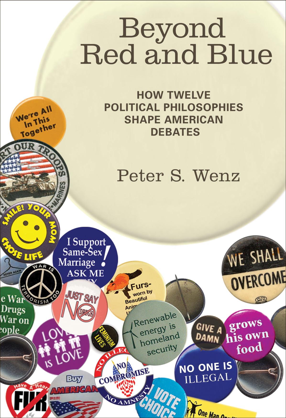 Beyond Red and Blue: How Twelve Political Philosophies Shape American Debates (Mit Press)