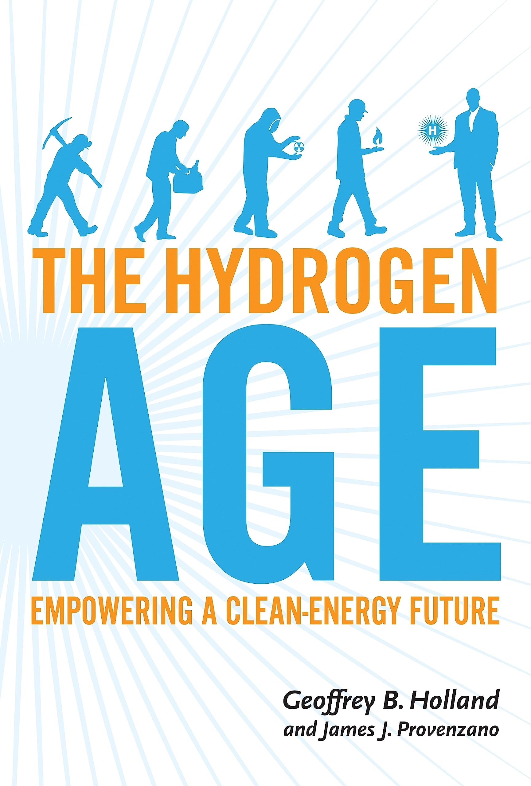 The Hydrogen Age: Empowering a Clean-Energy Future