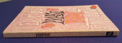 1966 THE PRAISE OF FOLLY Paperback Book by ERASMUS