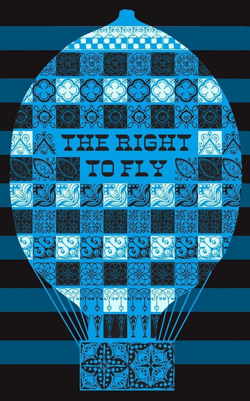 The Right to Fly (The London Library)