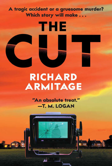 The Cut: A Novel