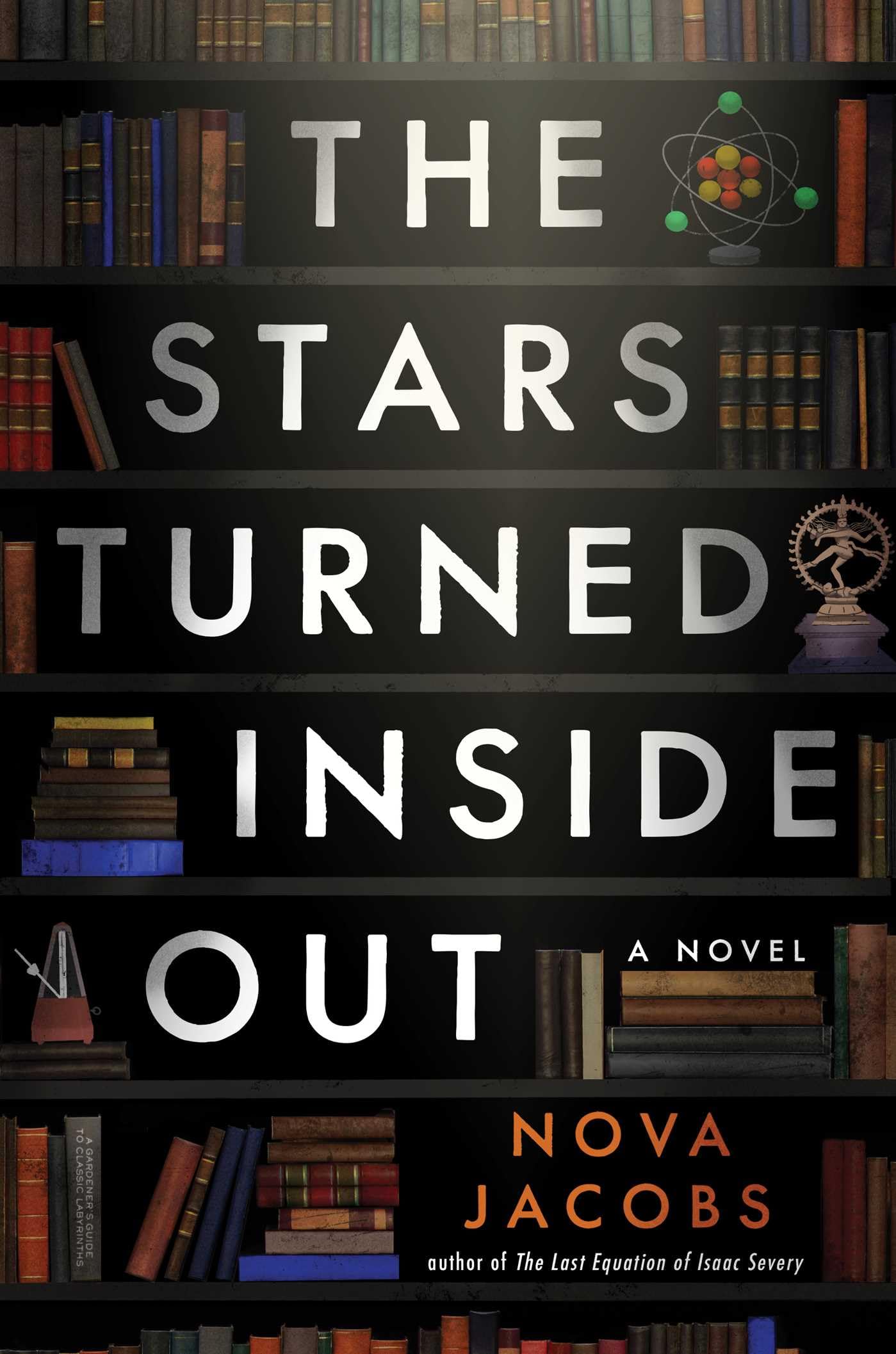 The Stars Turned Inside Out: A Novel