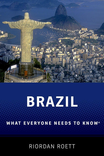 Brazil: What Everyone Needs to Know®