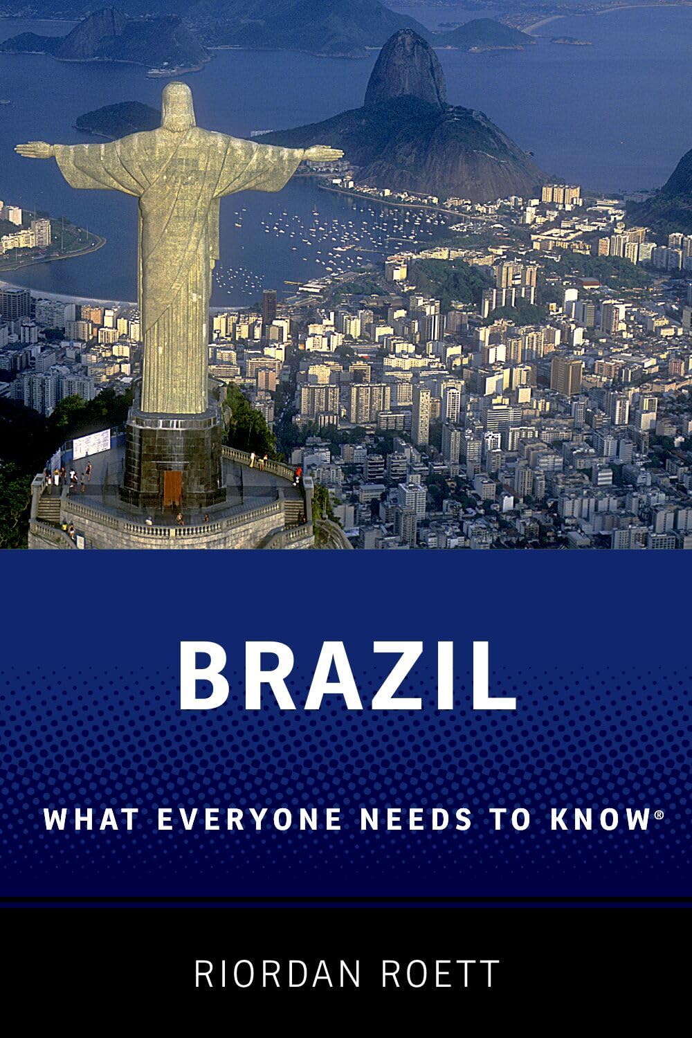 Brazil: What Everyone Needs to Know®