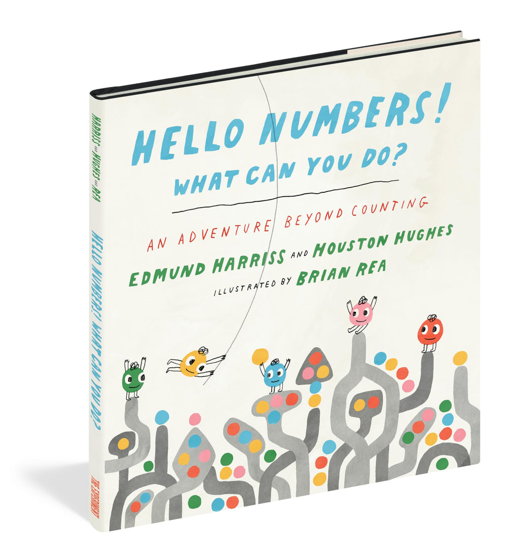 Hello Numbers! What Can You Do?: An Adventure Beyond Counting