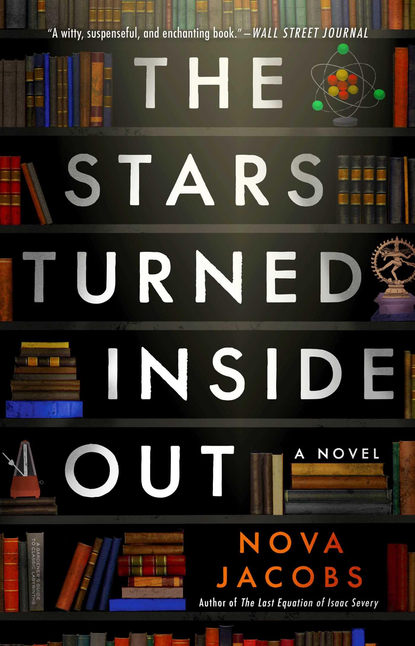 The Stars Turned Inside Out: A Novel