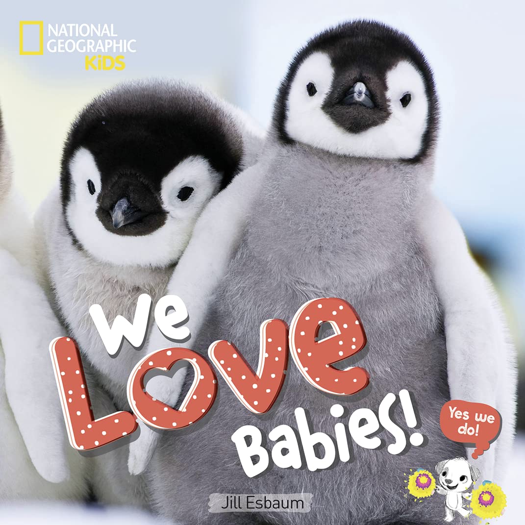 We Love Babies!